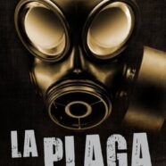 La Plaga (2007)