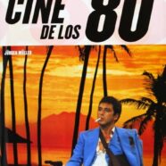 Lo Mejor del Cine de los 80 (2005)