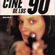 Lo Mejor del Cine de los 90 (2005)