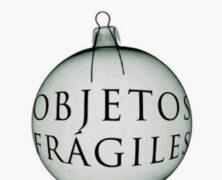 Objetos Frágiles (2006)