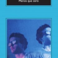 Menos que Cero (1985)
