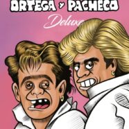 Ortega y Pacheco Deluxe Vol. 1 (2017)