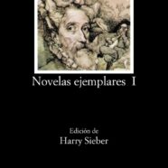 Novelas Ejemplares I (1613)
