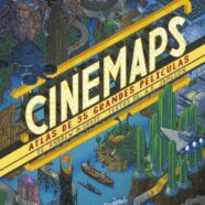 Cinemaps: Atlas de 35 Grandes Películas (2018)