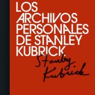 Los Archivos Personales de Stanley Kubrick (2018)
