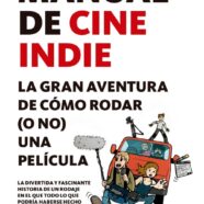 Manual de Cine Indie (2020)