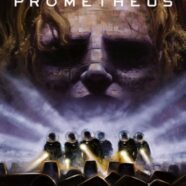 Prometheus: Fuego y Piedra (2014)