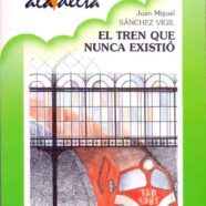 El Tren que Nunca Existió (1991)
