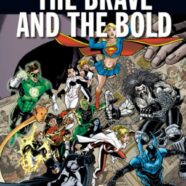 The Brave and the Bold: Los Señores de la Suerte (2007)