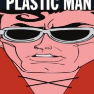 Plastic Man: A la Fuga (2004)