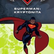 Superman: Kryptonita (2006)