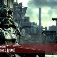 Episodio 7 – Fallout 3 (2008)