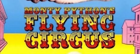 Monty Python’s Flying Circus (1969)