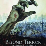 Beyond Terror: The Films of Lucio Fulci (1999)