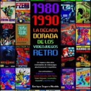 1980-1990: La Década Dorada de los Videojuegos Retro (2020)