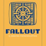 Fallout: El Gran Rol Postapocalíptico (2025)